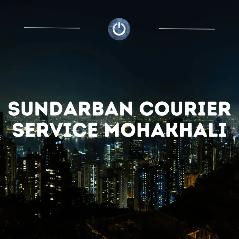 Sundarban Courier Service Mohakhali: All offices Addresses, Contacts, and Map Locations.